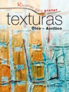 Texturas: Oleo-acrilico