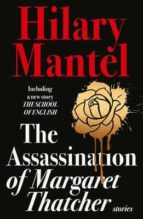 Portada del Libro The Assassination Of Margaret Thatcher