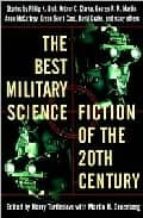 Portada del Libro The Best Military Science Fiction Of The 2oth Century