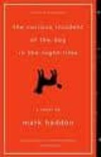 Portada del Libro The Curious Incident Of The Dog In The Night-time