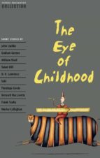 Portada del Libro The Eye Of Childhood