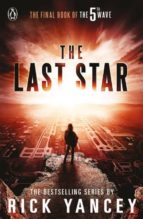 The Fifth Wave Book 3 The Last Star