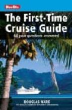 Portada del Libro The First Time Cruise Guide