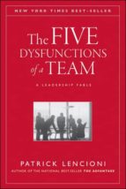 Portada del Libro The Five Dysfunctions Of A Team: A Leadership Fable