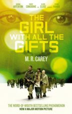 Portada del Libro The Girl With All The Gifts