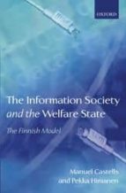 Portada del Libro The Information Society And The Welfare State: The Finnish Model