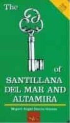 Portada del Libro The Key Of Santillana Del Mar And Altamira
