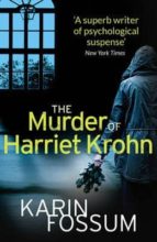 The Murder Of Harriet Krohn