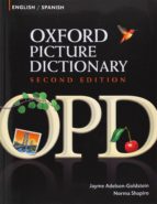 The Oxford Picture Dictionary: Bilingual Dictionary For Spanish Speaking Teenage And Adult Students Of English