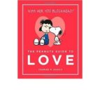 Portada del Libro The Peanuts Guide To Love