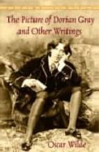 Portada del Libro The Picture Of Dorian Gray And Other Writings By Oscar Wilde