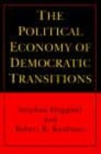 Portada del Libro The Political Economy Of Democratic Transitions