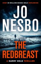 The Redbreast: A Harry Hole Thriller