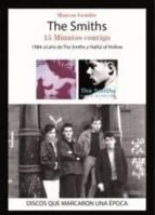Portada del Libro The Smiths. 15 Minutos Contigo