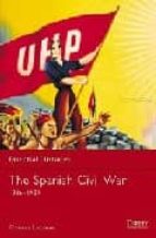 Portada del Libro The Spanish Civil War: 1936-1939