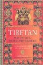 Portada del Libro The Tibetan: Way Of Life, Death And Rebirth