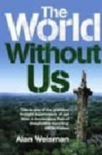 Portada del Libro The World Without Us