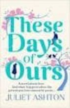 Portada del Libro These Days Of Ours