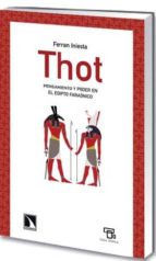 Portada del Libro Thot: Pensamiento Y Poder En El Egipto Faraonico