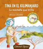 Portada del Libro Tina En El Kilimanjaro: La Montaña Que Brilla