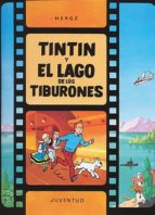 Portada del Libro Tintin Y El Lago De Los Tiburones