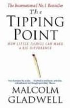 Tipping Point: How Little Things Can Make A Big Difference