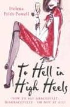 Portada del Libro To Hell In High Heels