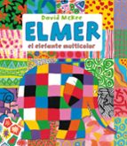 Portada del Libro Todos Los Colores De Elmer