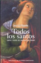 Portada del Libro Todos Los Santos: Santos Y Beatos Del Martirologio Romano