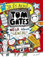 Portada del Libro Tom Gates: Mega Album Genial