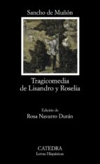 Tragicomedia De Lisandro Y Roselia