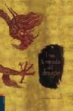 Portada del Libro Tras La Mirada Del Dragon