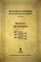 Portada del Libro Tratado Academico De La Guitarra Flamenca Vol. 1