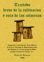 Tratado Breve De La Cultivacion Y Cura De Las Colmenas