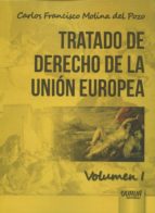 Tratado De Derecho De La Union Europea Vol. I