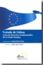 Portada del Libro Tratado De Lisboa: Carta De Derechos Fundamentales De La Union Eu Ropea