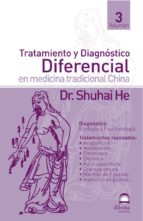 Portada del Libro Tratamiento Y Diagnostico Diferencial En Medicina Tradicional Chi Na