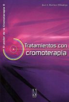 Portada del Libro Tratamientos Con Cromoterapia: Poder De La Cromoterapia Ii