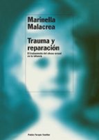 Trauma Y Reparacion: El Tratamiento Del Abuso Sexual En La Infanc Ia
