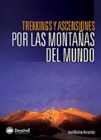 Portada del Libro Trekkings Y Ascensiones Por Las Montañas Del Mundo