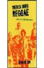 Portada del Libro Trench Town Reggea En Las Calles De Bob Marley