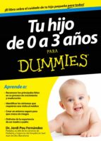 Portada del Libro Tu Hijo De 0 A 3 Años Para Dummies