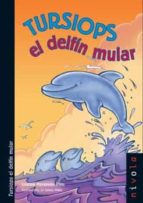 Tursiops El Delfin Mular