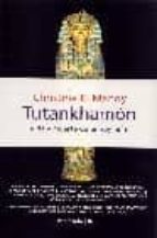 Portada del Libro Tutankhamon: Vida Y Muerte De Un Rey Niño