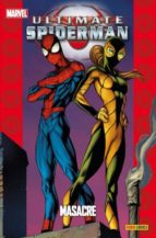 Portada del Libro Ultimate Spiderman 18: Masacre