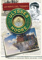 Ulysses Moore 13: La Nave Del Tiempo