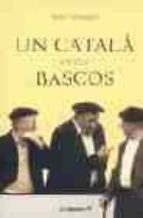 Portada del Libro Un Catala Entre Bascos