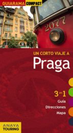 Portada del Libro Un Corto Viaje A Praga 2012 : 3 En 1 Guia, Dire Cciones, Mapa