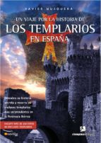 Portada del Libro Un Viaje Por La Historia De Los Templarios En España