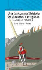 Portada del Libro Una Historia De Dragones Y Princesas